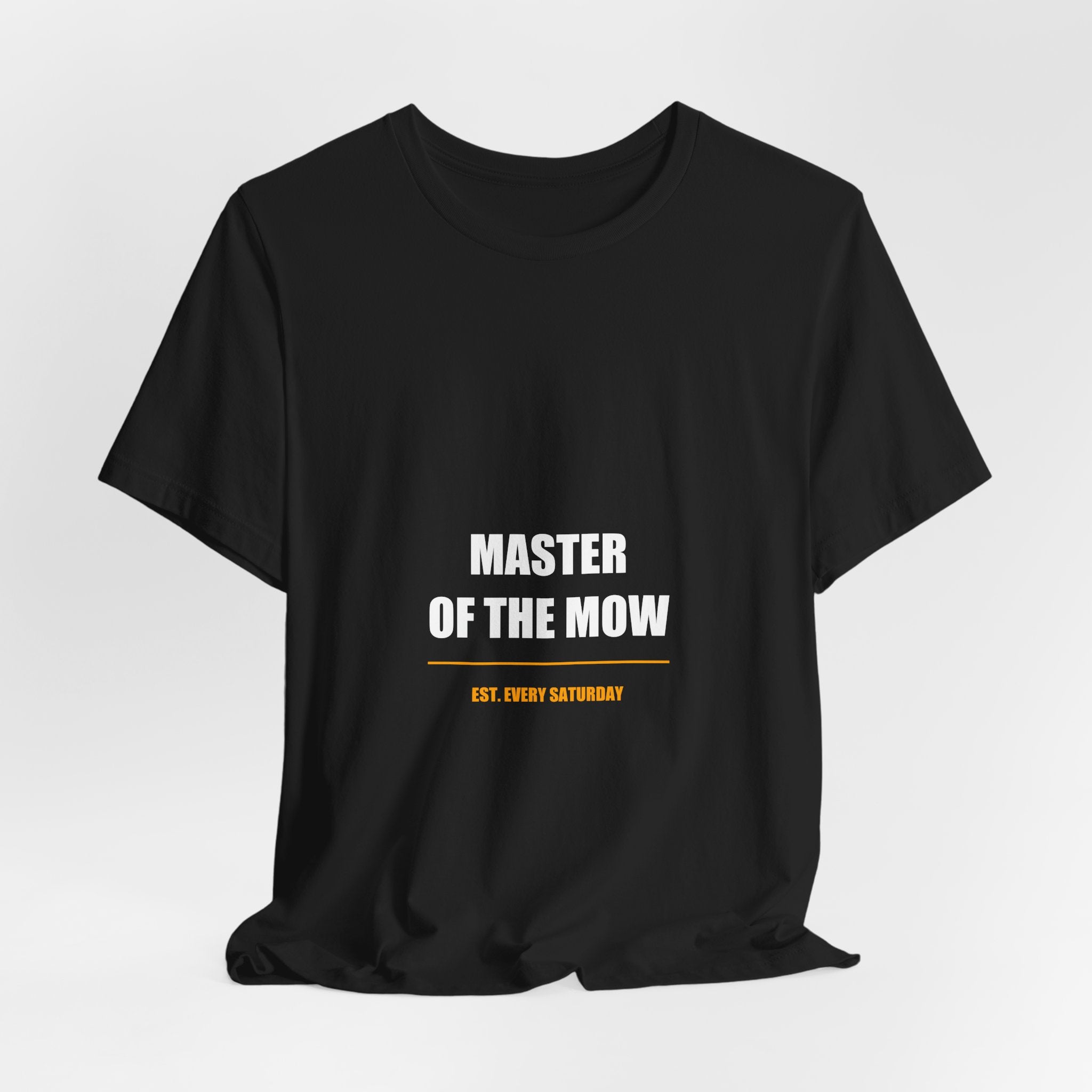 Master of the Mow Shirt - Funny Lawn Mowing Dad Tee, Father's Day Gift, Premium Bella Canvas