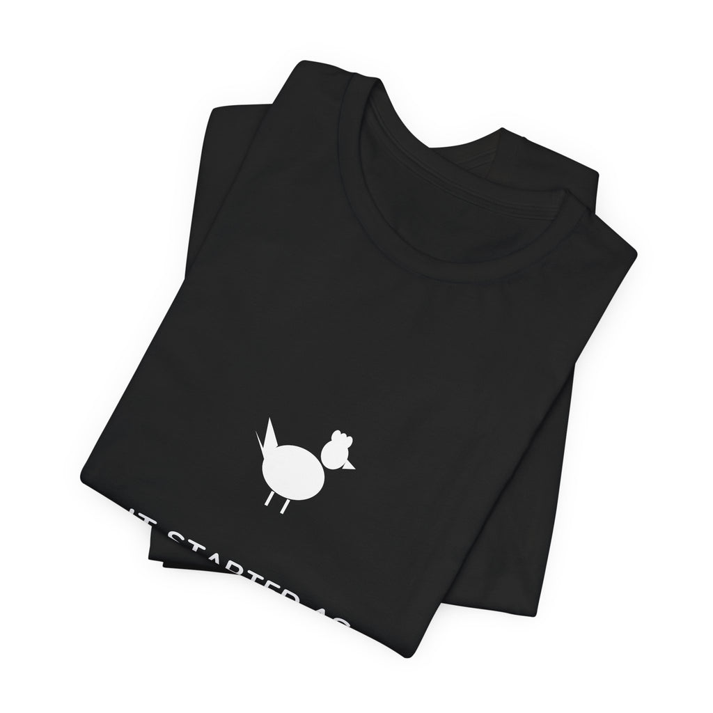 It Started As A Hobby Shirt - Funny Chicken Keeper Tee, Premium Bella Canvas