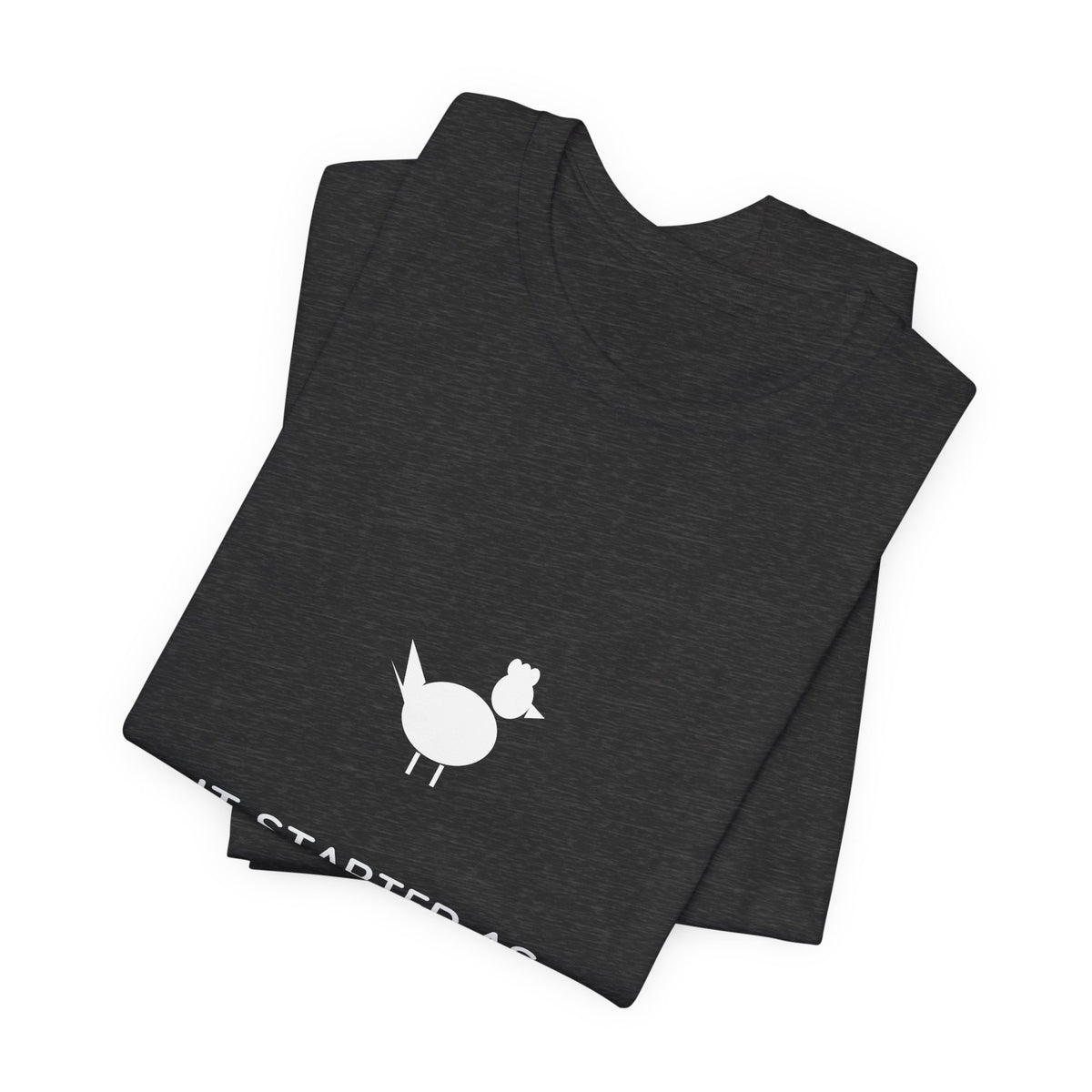 It Started As A Hobby Shirt - Funny Chicken Keeper Tee, Premium Bella Canvas