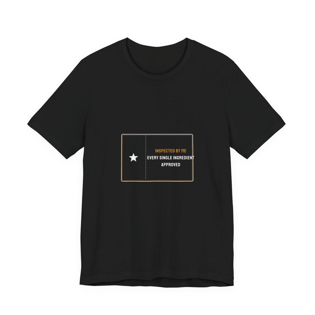 Inspected By Me Every Single Ingredient Approved Shirt - Funny Celiac QC Stamp Tee, Premium Bella Canvas