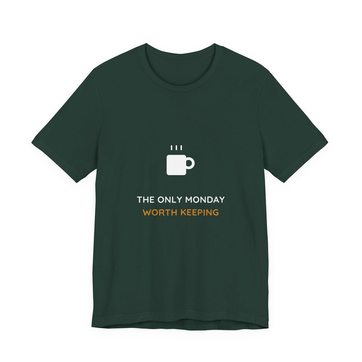 The Only Monday Worth Keeping Shirt - Funny Labor Day Tee, Premium Bella Canvas