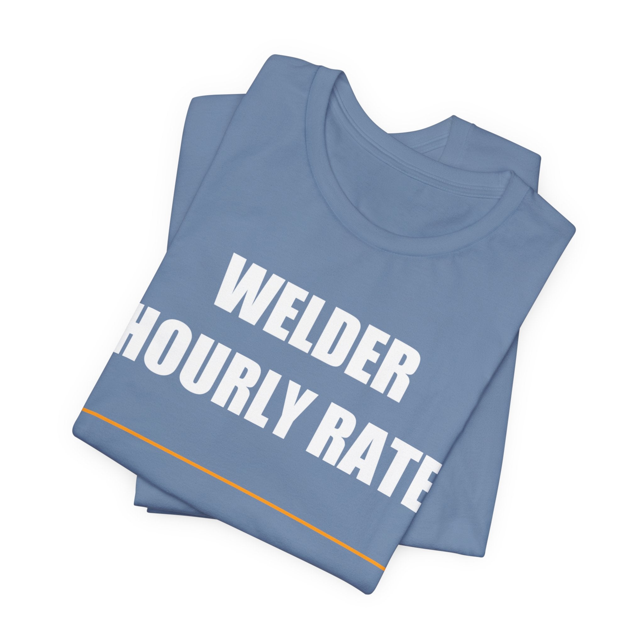 Welder Hourly Rate Shirt - view 24