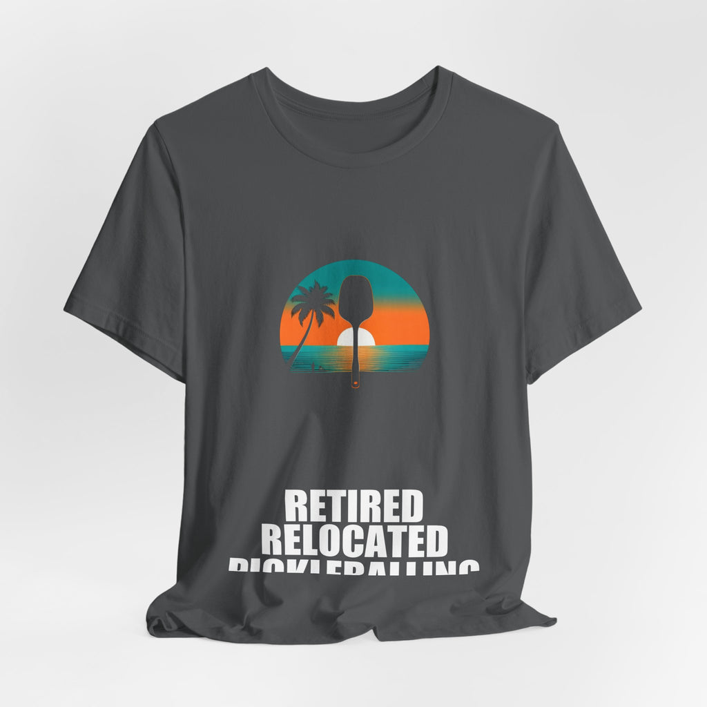 Retired Relocated Pickleballing Shirt - view 28