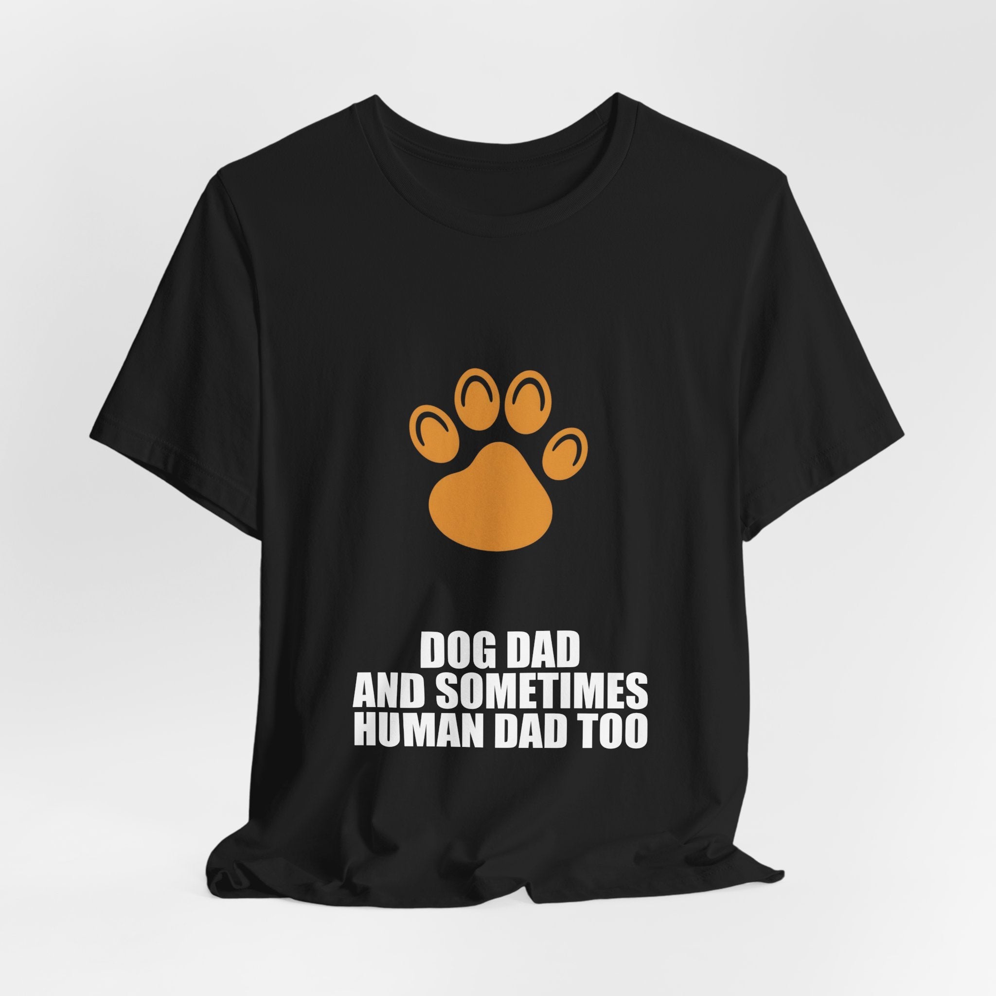 Dog Dad Shirt - Dad Gift, Fathers Day, Tee, T-Shirt