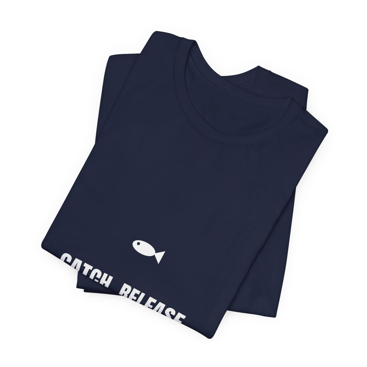 Catch Release Exaggerate Shirt - Funny Fishing Tee, Premium Bella Canvas