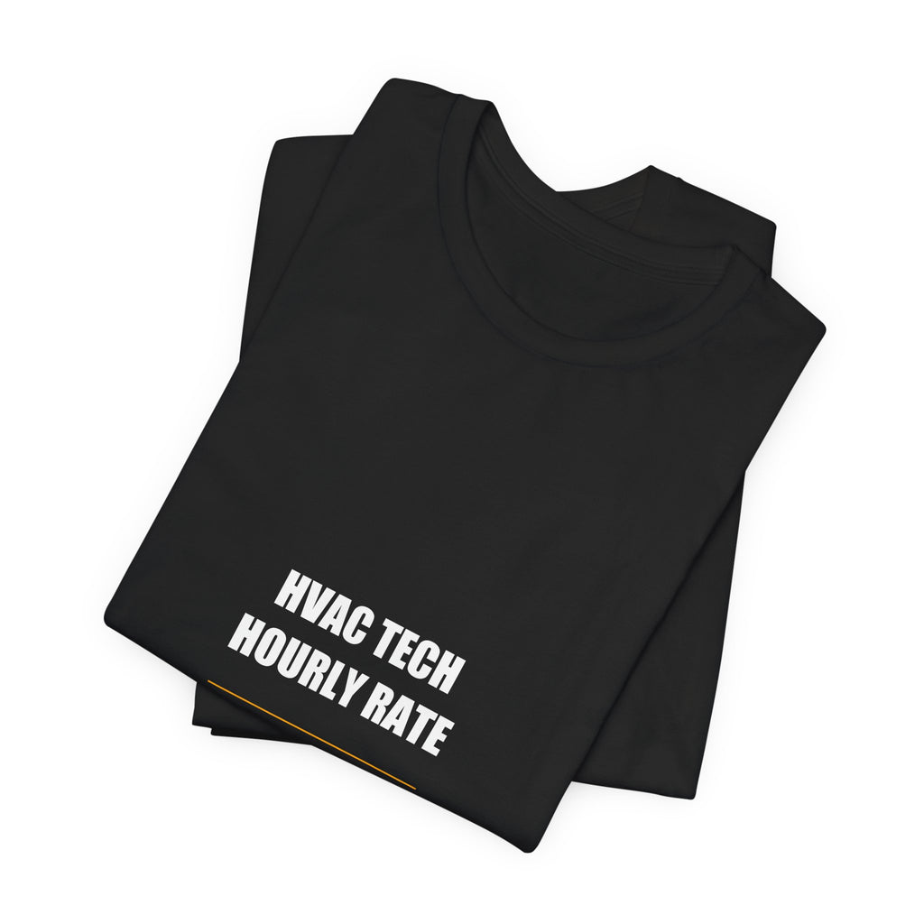 HVAC Technician Hourly Rate Shirt - view 12