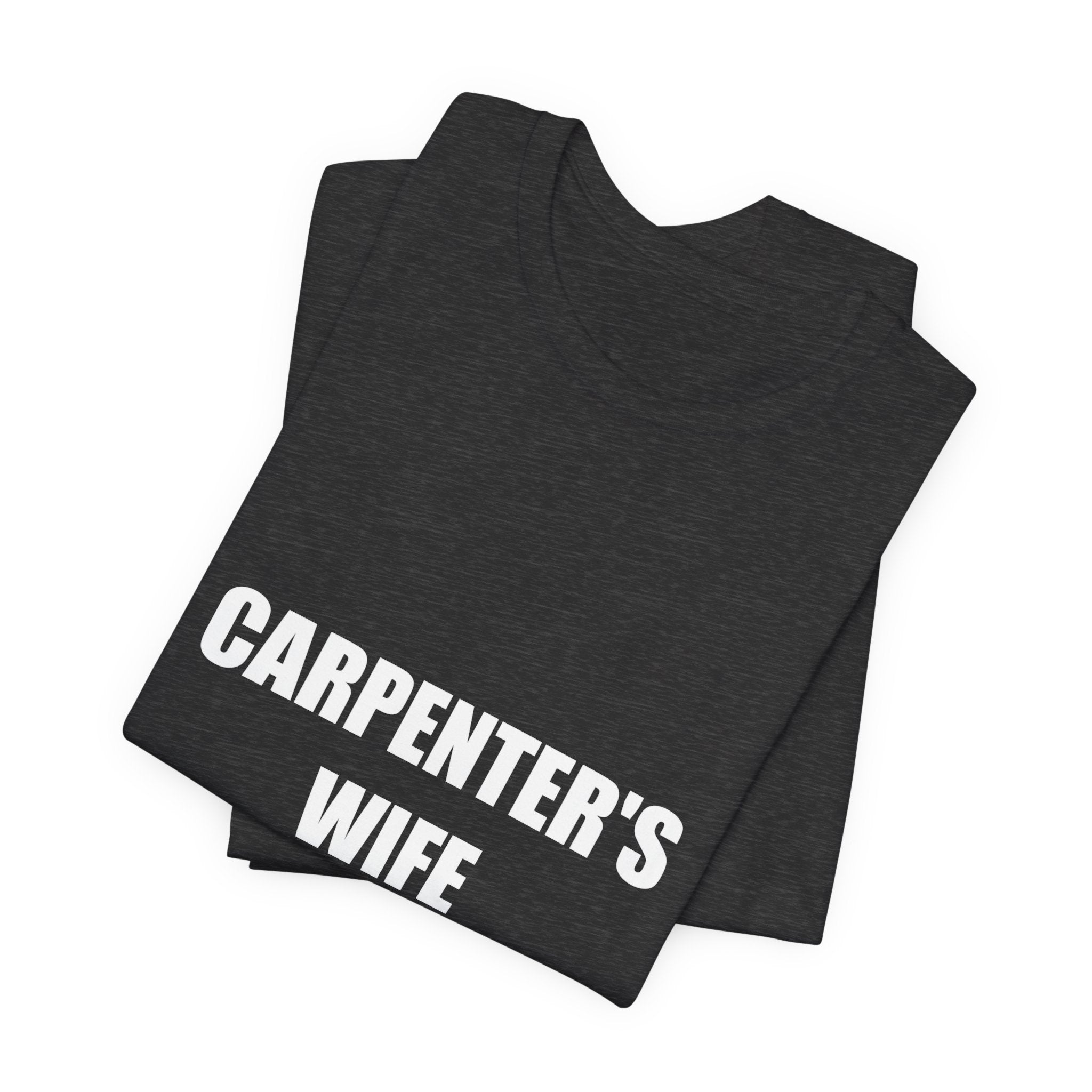 He Built My Home Literally Carpenter's Wife Shirt, Funny Tradesman Wife Gift - view 12