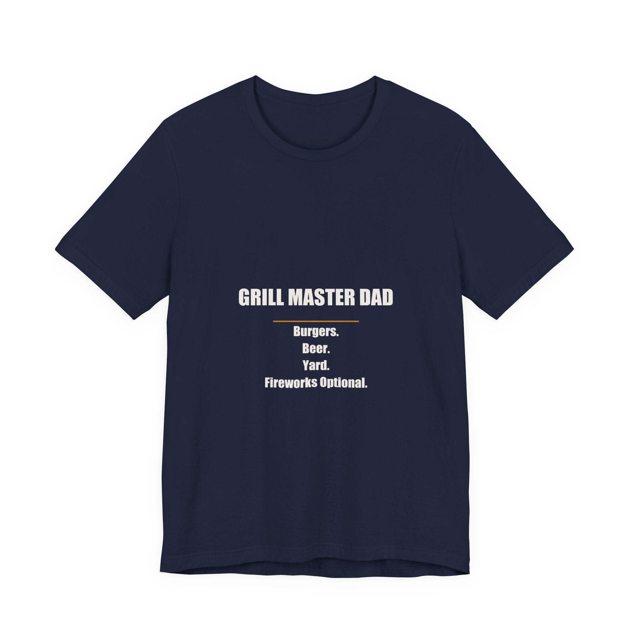 Grill Master Dad Shirt - Burgers Beer Fireworks Optional, Funny 4th Of July Dad Gift, Premium Bella Canvas Tee