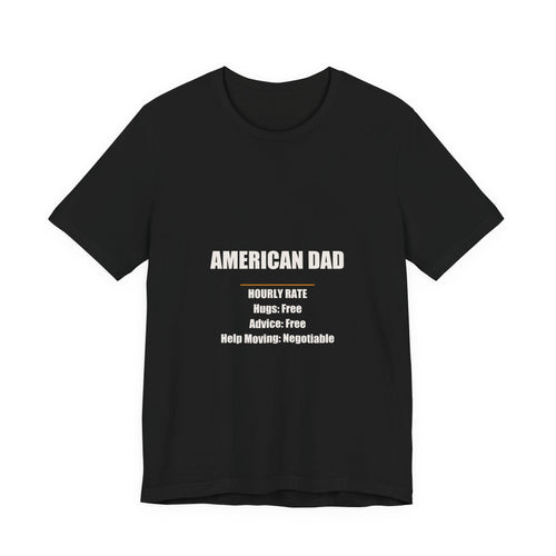 American Dad Hourly Rate Shirt from Kindling & Hammer