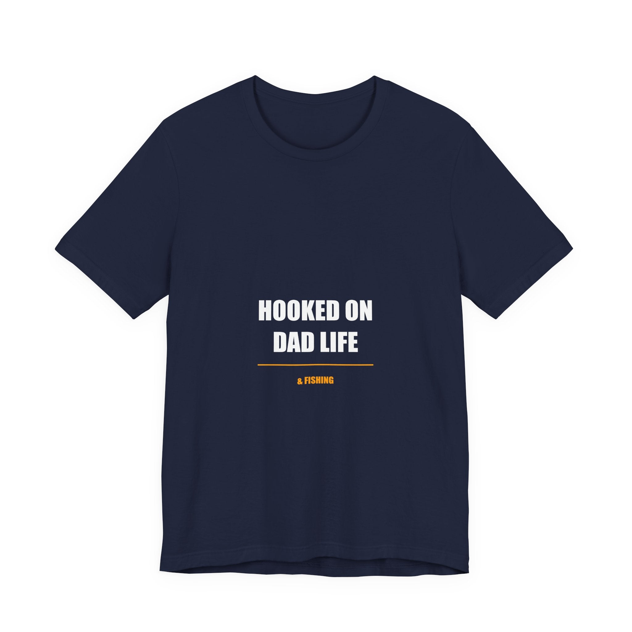 Hooked on Dad Life Shirt - Funny Fishing Dad Tee, Father's Day Gift, Premium Bella Canvas