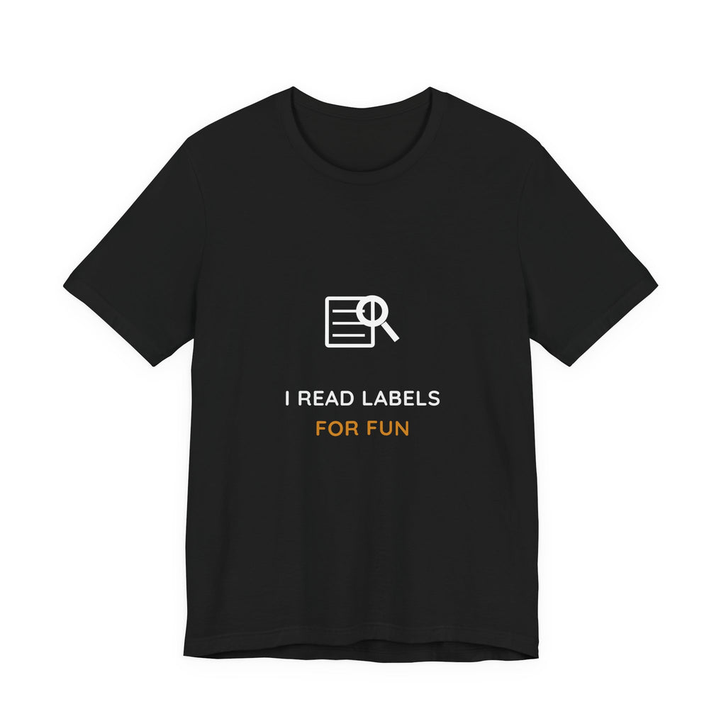 I Read Labels For Fun Celiac Shirt from Kindling & Hammer