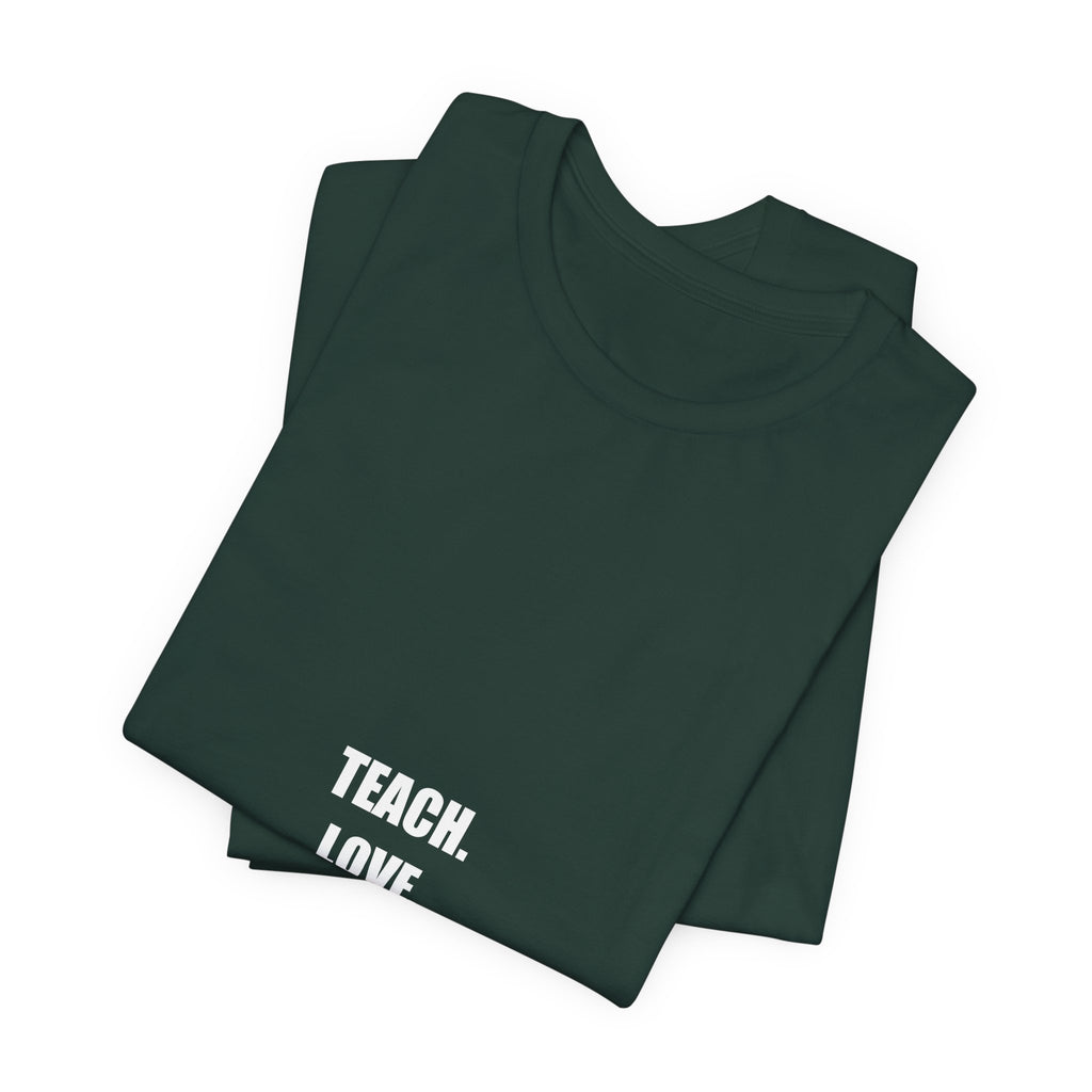 Teach Love Inspire Shirt - Teacher Appreciation Gift, Cute Teacher Tee, Back to School, Premium Bella Canvas