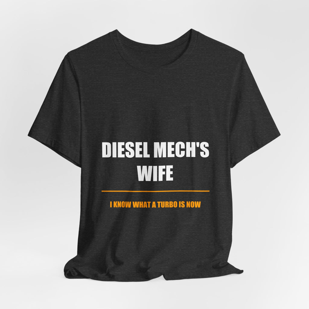 Diesel Mechanic's Wife Shirt - view 13