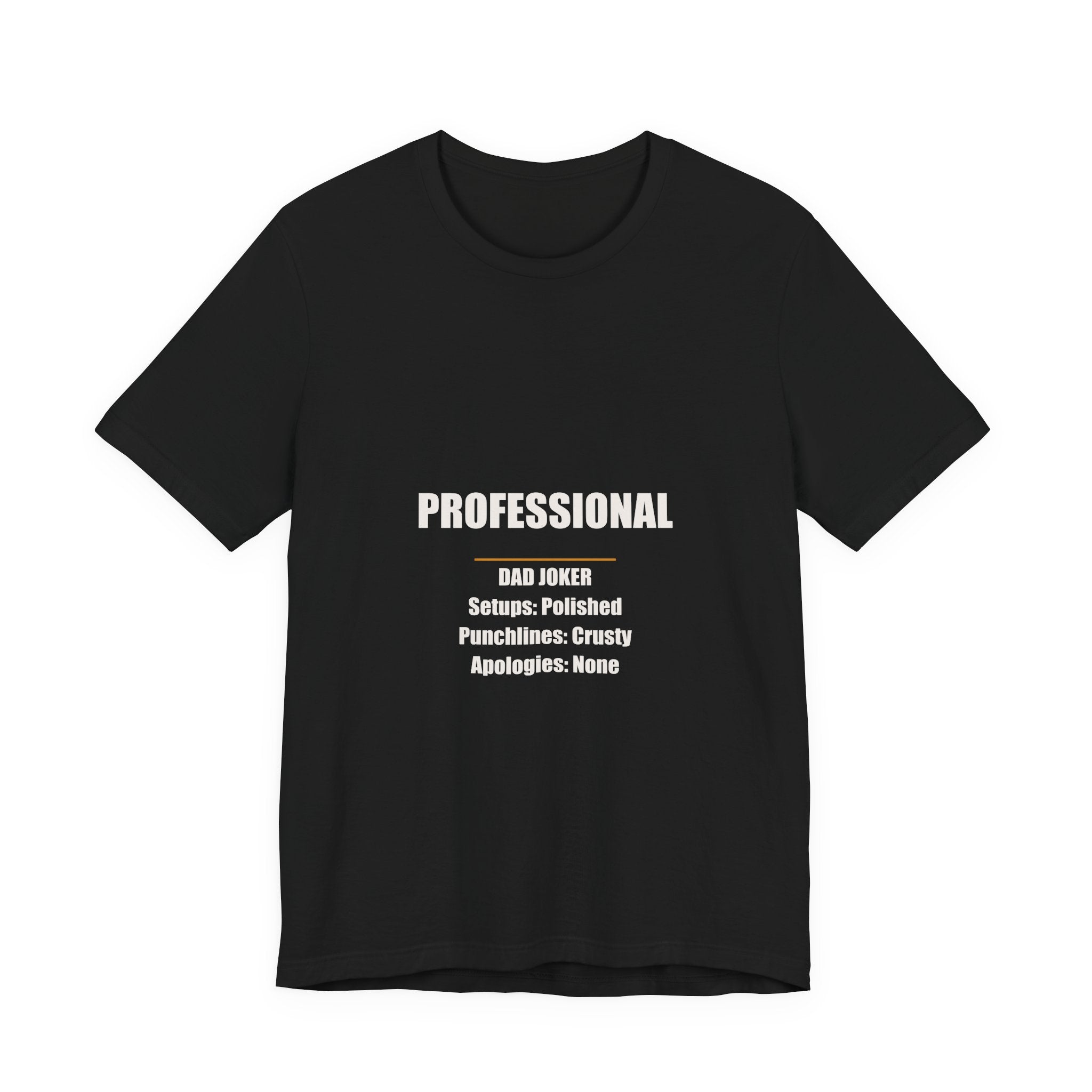 Professional Dad Joker Shirt from Kindling & Hammer