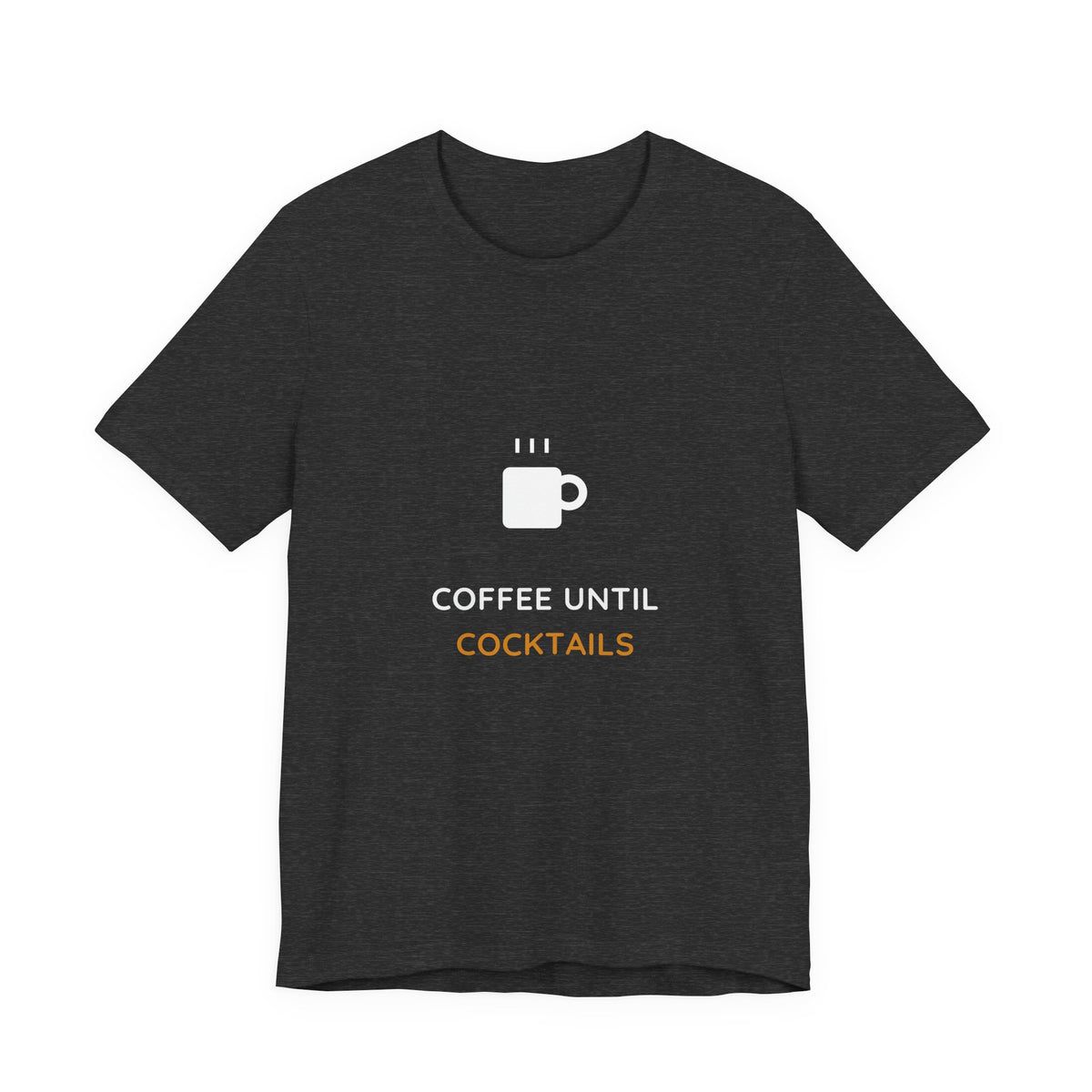 Coffee Until Cocktails Shirt - Funny Coffee Lover Tee, Brunch Shirt, Premium Bella Canvas
