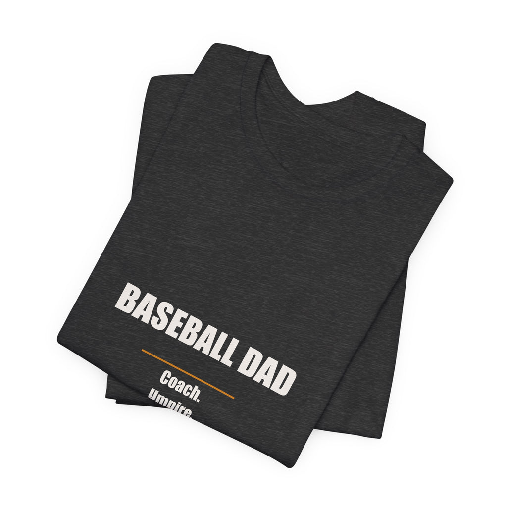 Baseball Dad Shirt - Coach Umpire Snack Provider Chauffeur Therapist, Funny Baseball Dad Gift, Premium Bella Canvas Tee