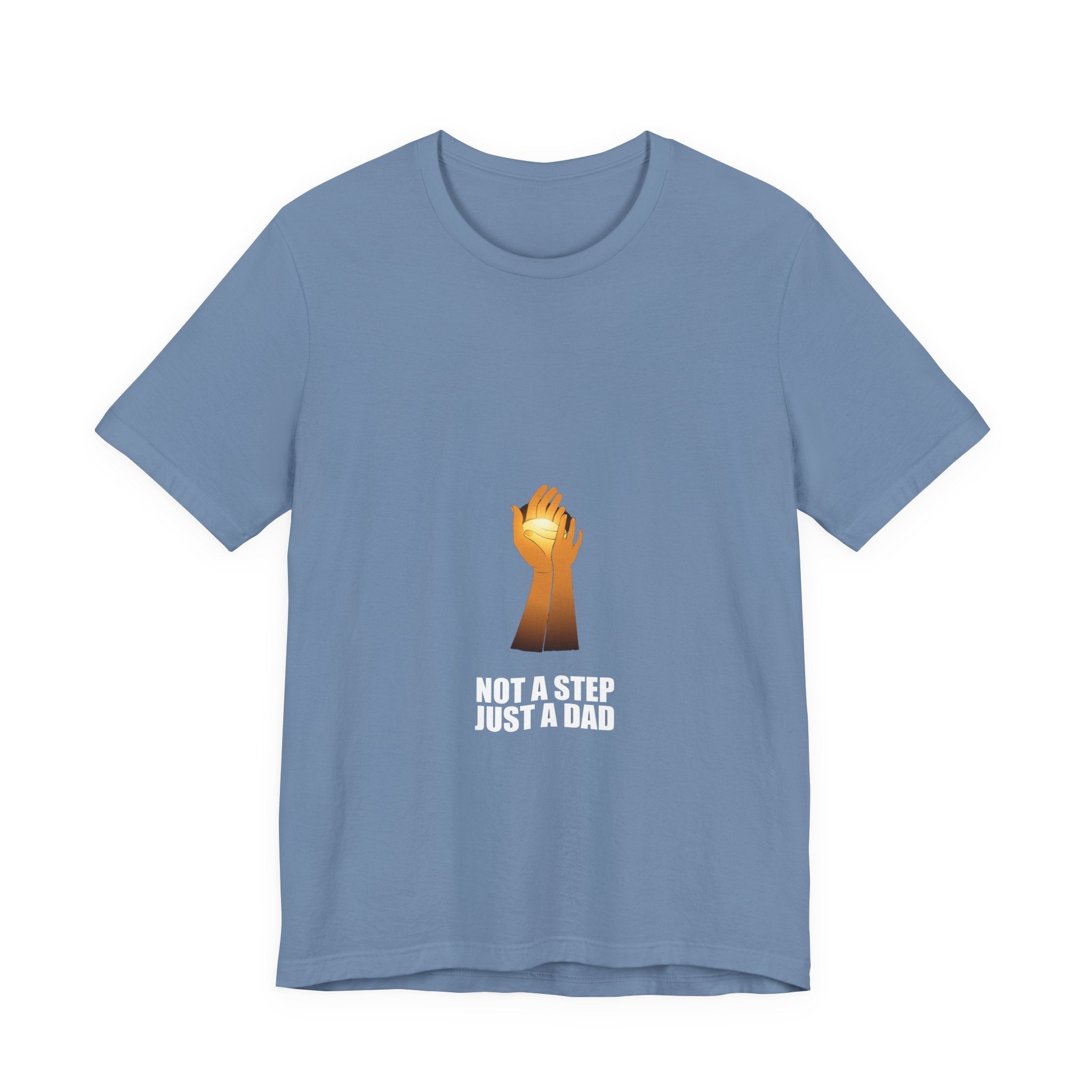 Not A Step Just A Dad Shirt - view 5