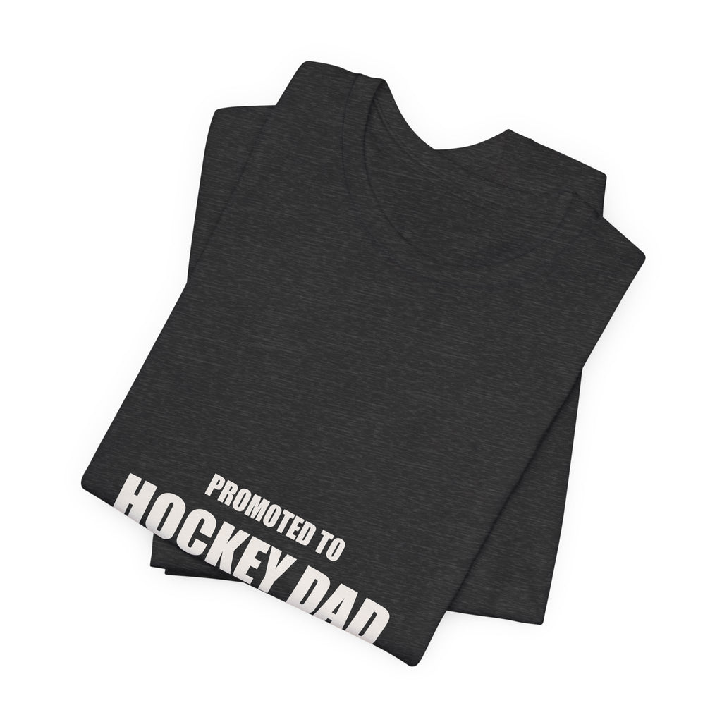 New Hockey Dad Shirt - Promoted To Hockey Dad Est 2026, First Season Hockey Dad Gift, Premium Bella Canvas Tee