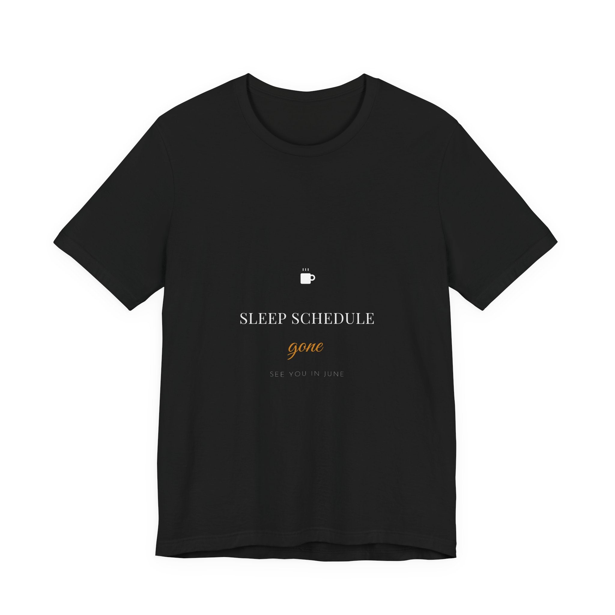 Sleep Schedule Gone See You In June Shirt - Funny Back To School Teacher Tee, Premium Bella Canvas