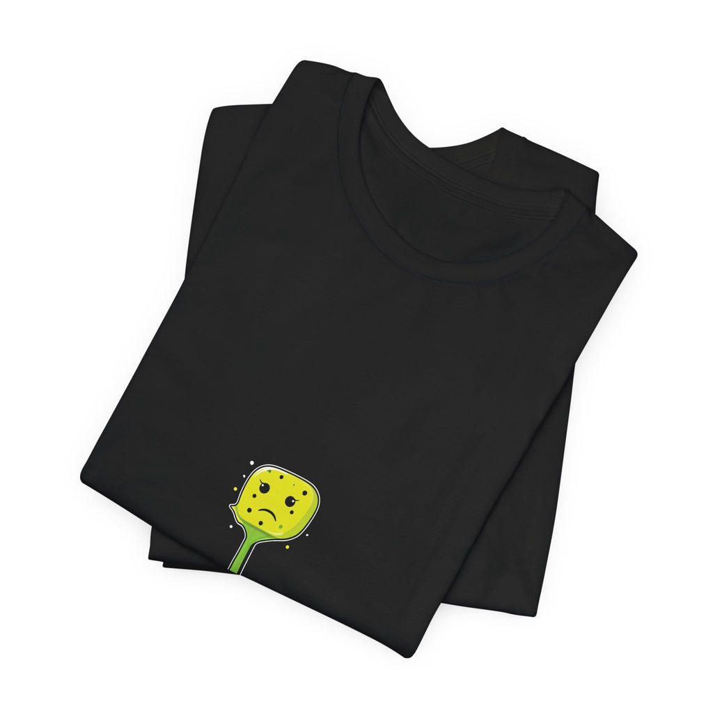 Pickleball Made Me Say It Shirt - view 12