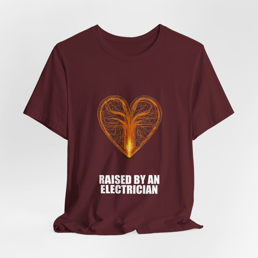Raised By An Electrician T-Shirt - Electrician Gift, Funny Trade Shirt