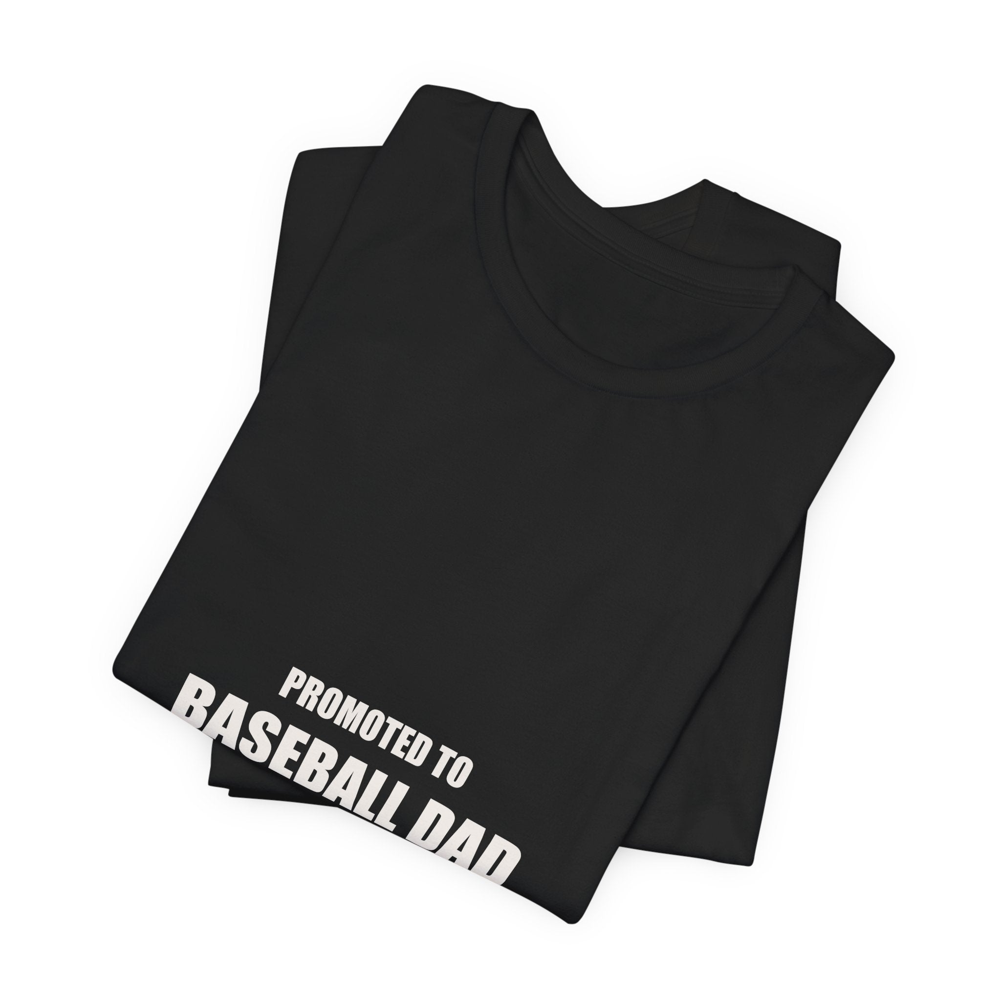 New Baseball Dad Shirt - Promoted To Baseball Dad Est 2026, First Season Baseball Dad Gift, Premium Bella Canvas Tee