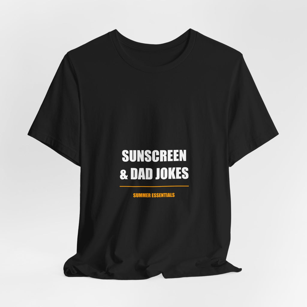Sunscreen and Dad Jokes Shirt - Funny Summer Dad Tee, Father's Day Gift, Premium Bella Canvas