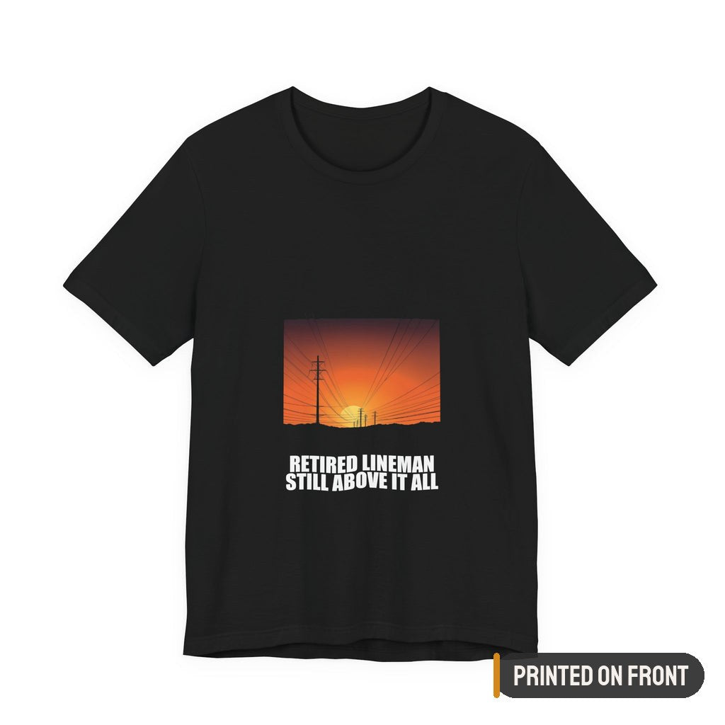 Retired Lineman Shirt — printed on front (placement label)