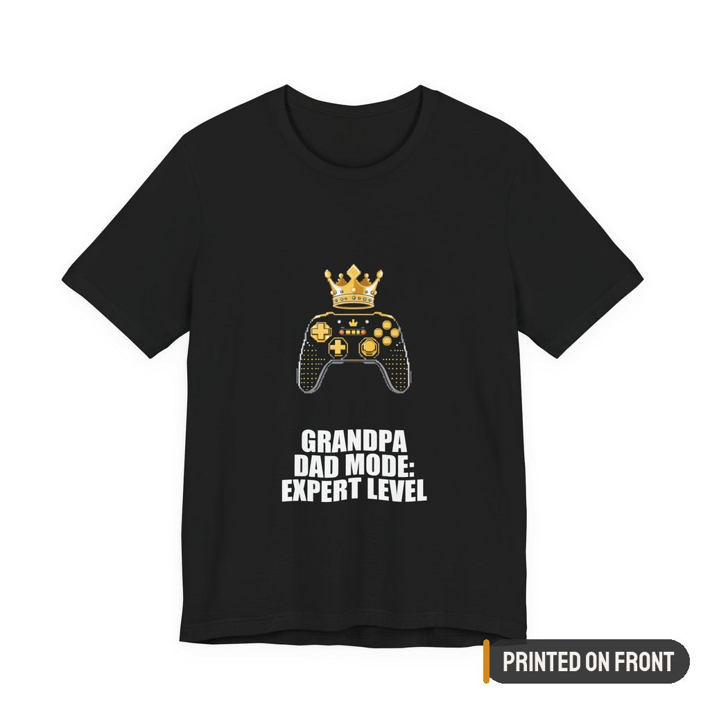Grandpa Dad Mode Expert Level Shirt — printed on front (placement label)