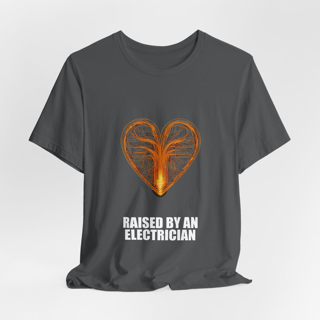 Raised By An Electrician T-Shirt - Electrician Gift, Funny Trade Shirt