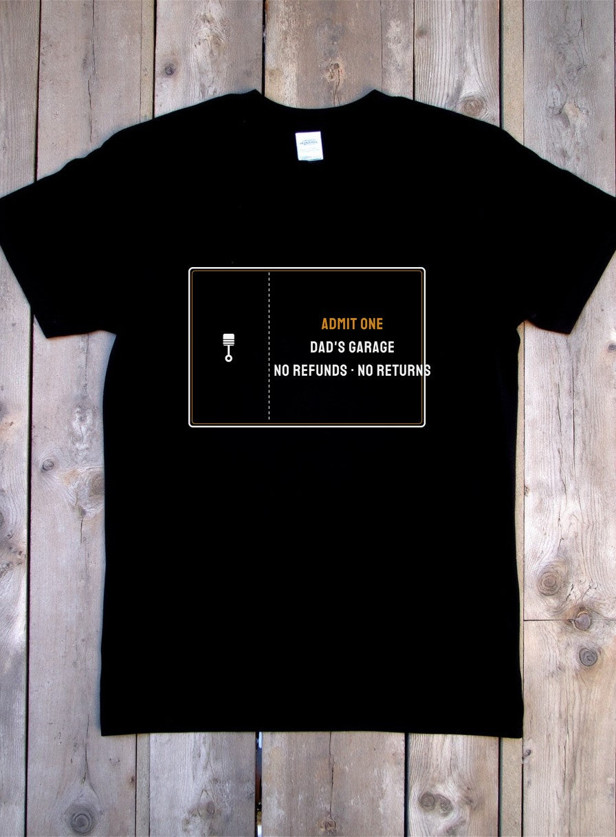 Admit One Dad's Garage Ticket Shirt — flat lay photo