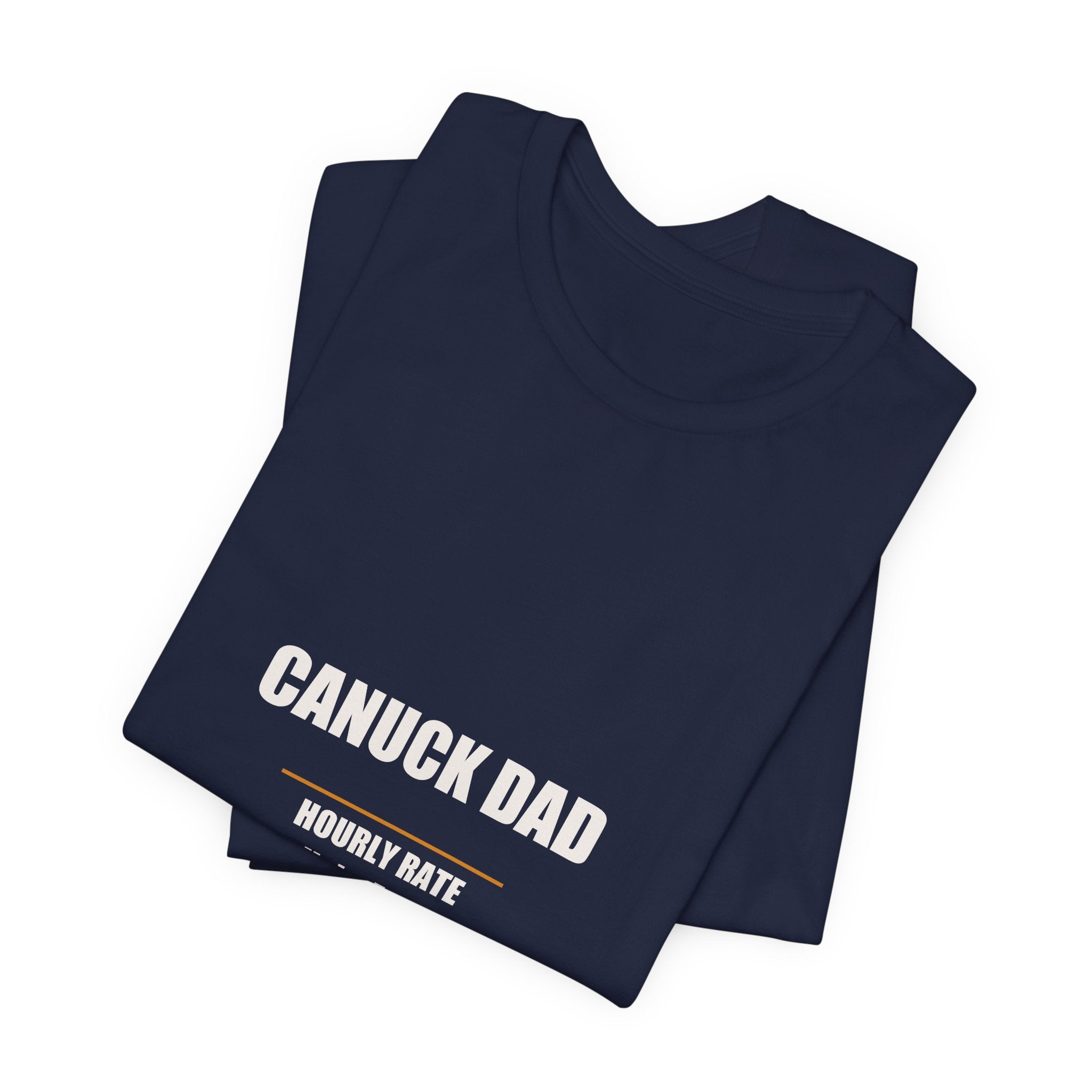 Canuck Dad Hourly Rate Shirt - Funny Canadian Dad Gift, Canada Day Dad Tee, Yard Work Cold Beer, Premium Bella Canvas