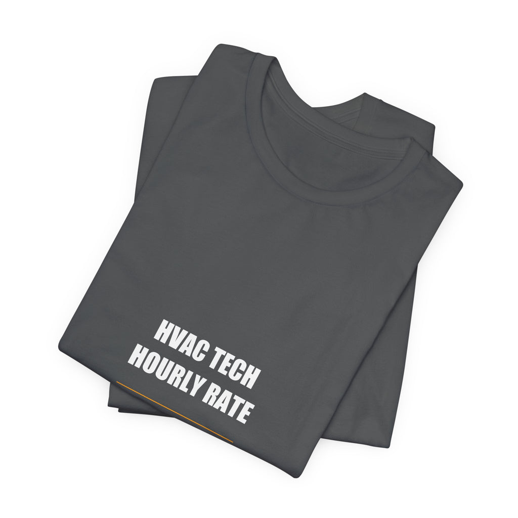 HVAC Technician Hourly Rate Shirt - view 27