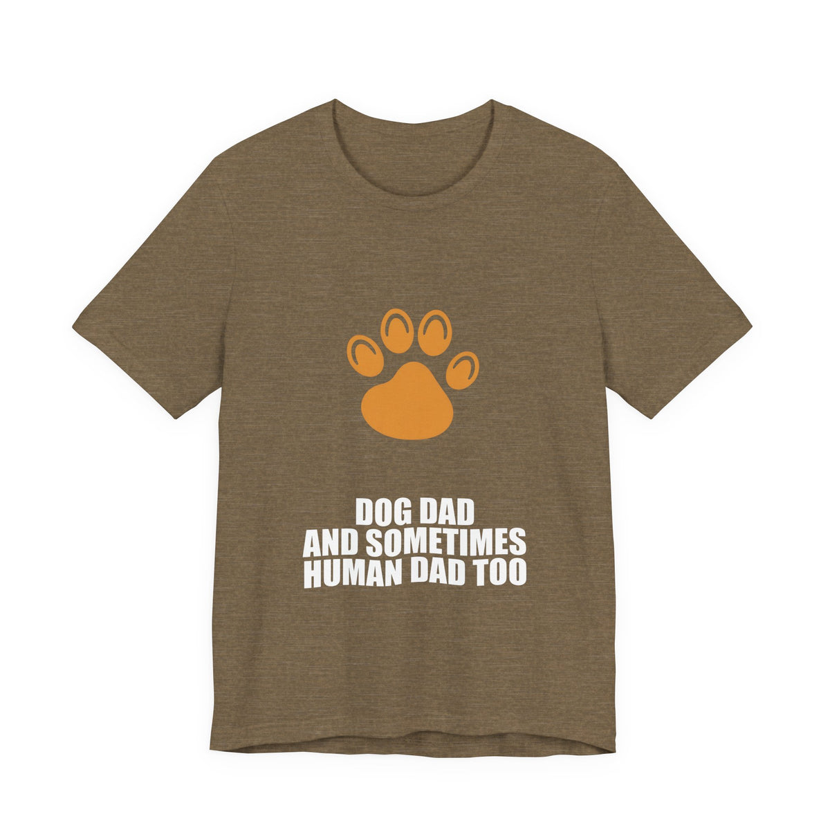 Dog Dad Shirt - Dad Gift, Fathers Day, Tee, T-Shirt