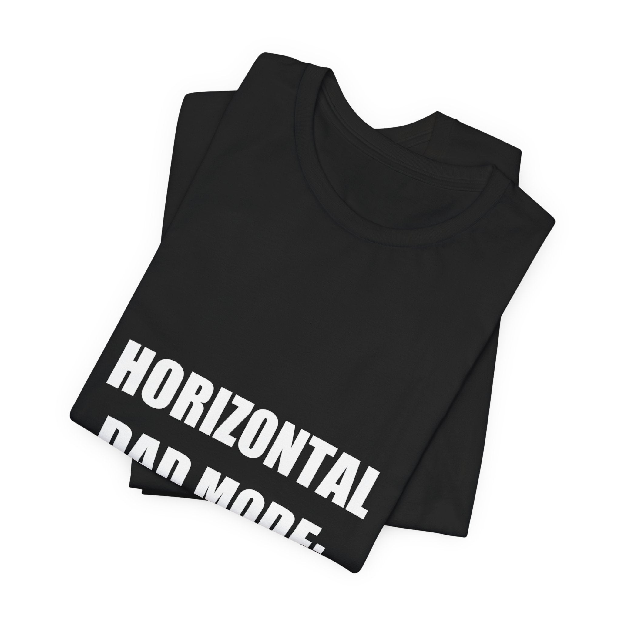 Horizontal Dad Mode Activated Shirt - view 6