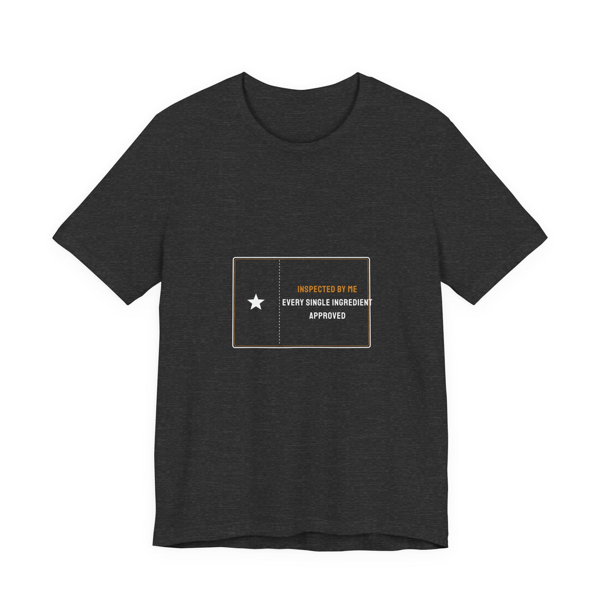 Inspected By Me Every Single Ingredient Approved Shirt - Funny Celiac QC Stamp Tee, Premium Bella Canvas