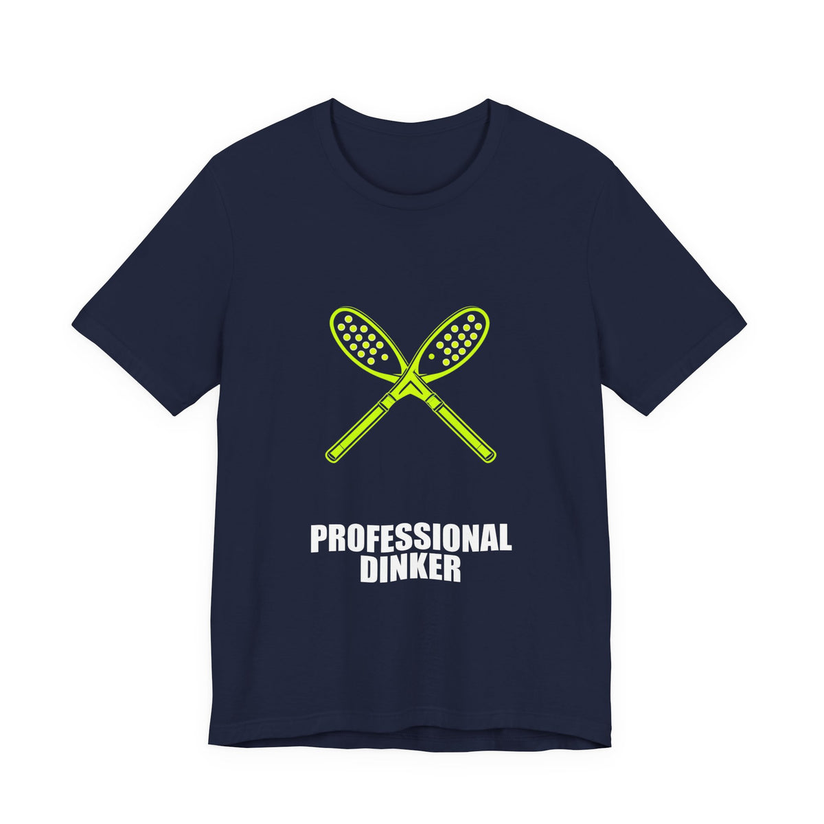 Professional Dinker Shirt - Pickleball Player, Pickleball Gift, Tee, T-Shirt