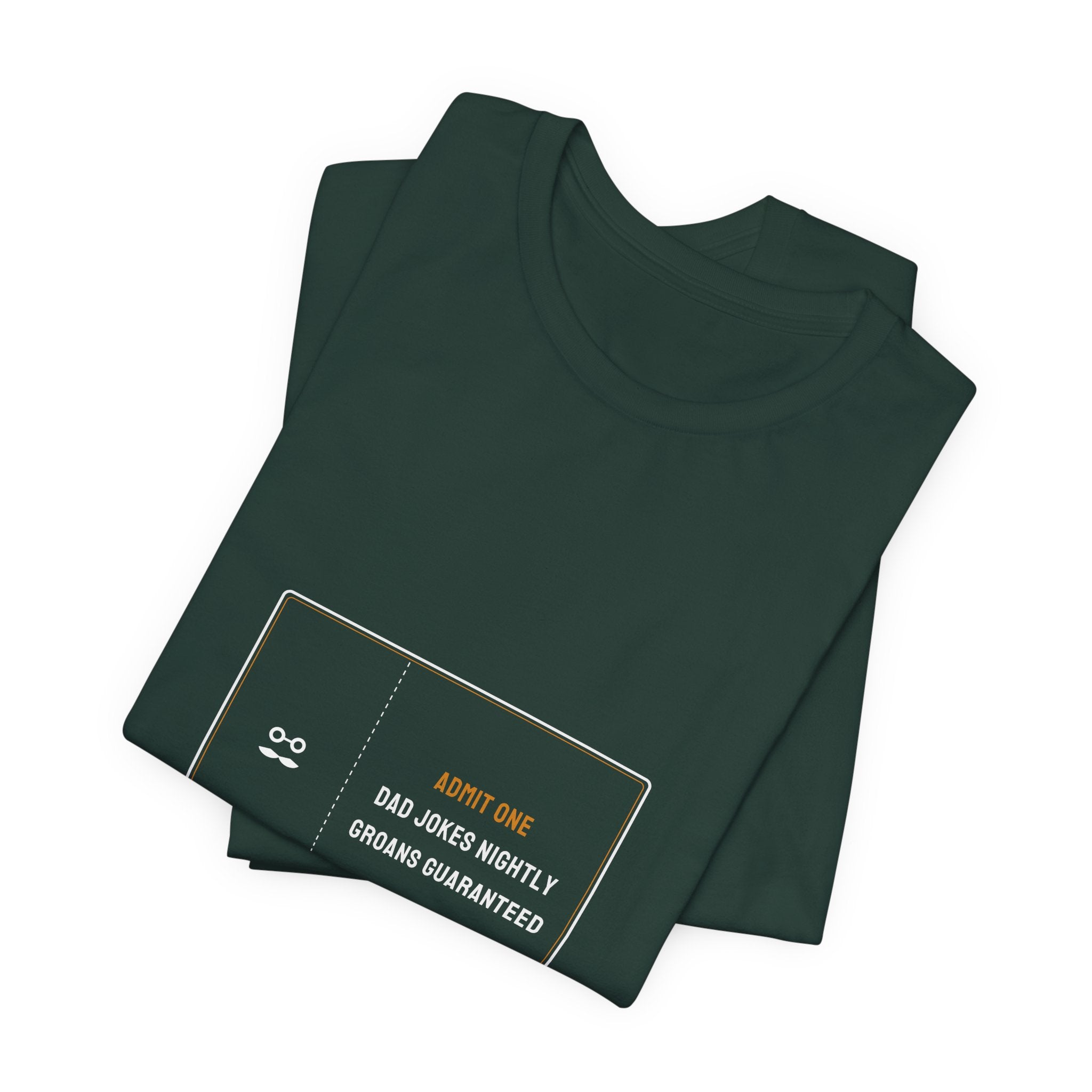 Admit One Dad Jokes Nightly Shirt - Groans Guaranteed Ticket Tee, Funny Dad Gift, Premium Bella Canvas