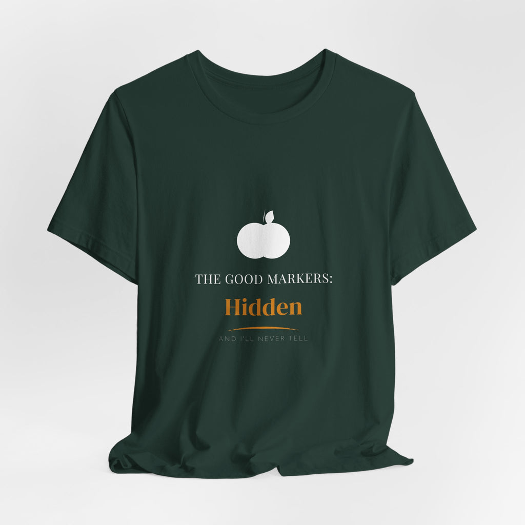 The Good Markers Hidden Shirt - Farmhouse Serif Edition, Premium Bella Canvas