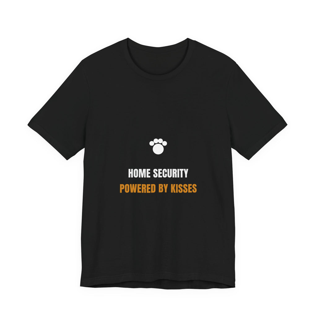 Home Security Powered By Kisses Shirt - Funny Dog Tee, Premium Bella Canvas
