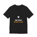 Home Security Powered By Kisses Shirt - Funny Dog Tee, Premium Bella Canvas