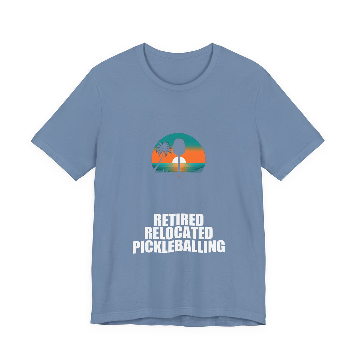 Retired Relocated Pickleballing Shirt - Retirement Gift, Retired 2026, Tee, T-Shirt