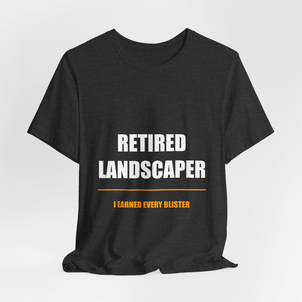 Retired Landscaper Shirt - view 13