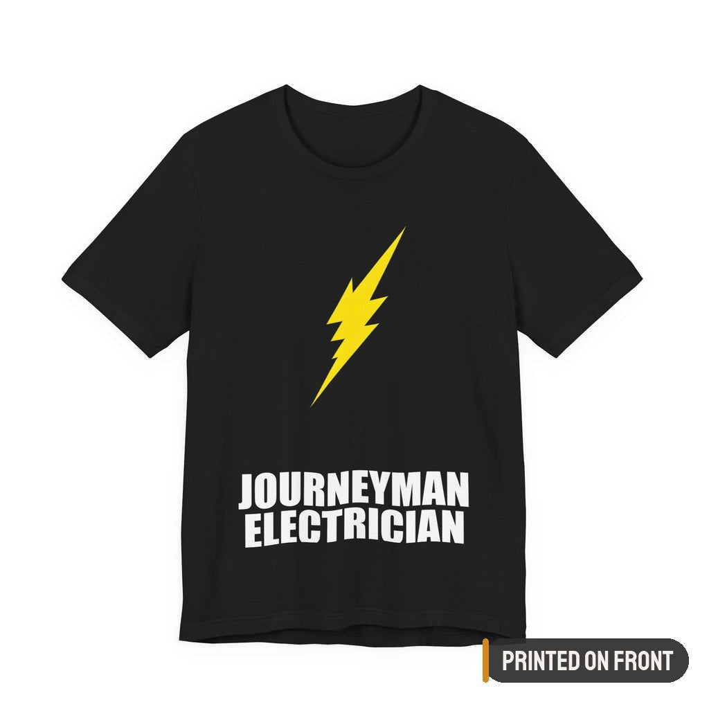 Journeyman Electrician Est 2024 Shirt — printed on front (placement label)