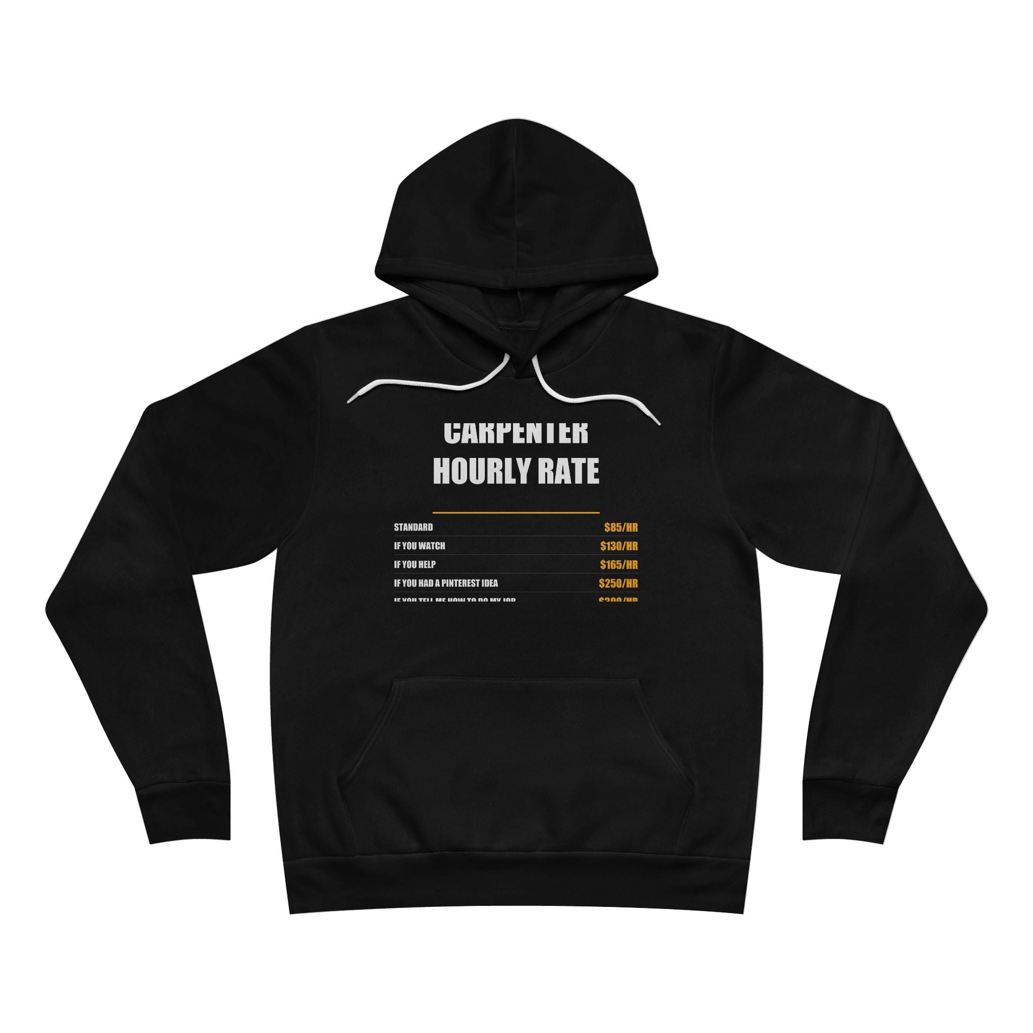 Carpenter Hourly Rate Hoodie from Kindling & Hammer