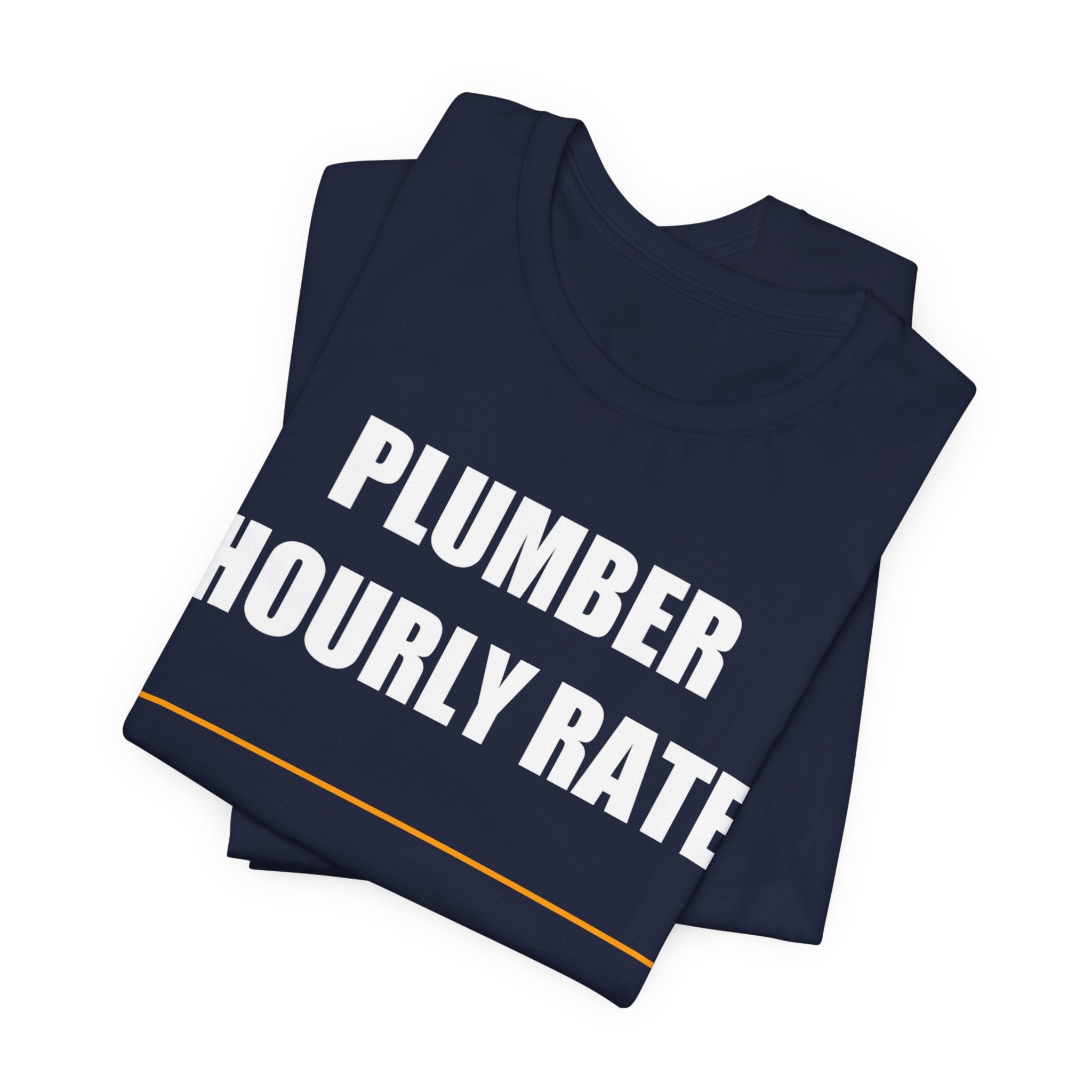 Plumber Hourly Rate Shirt - view 36
