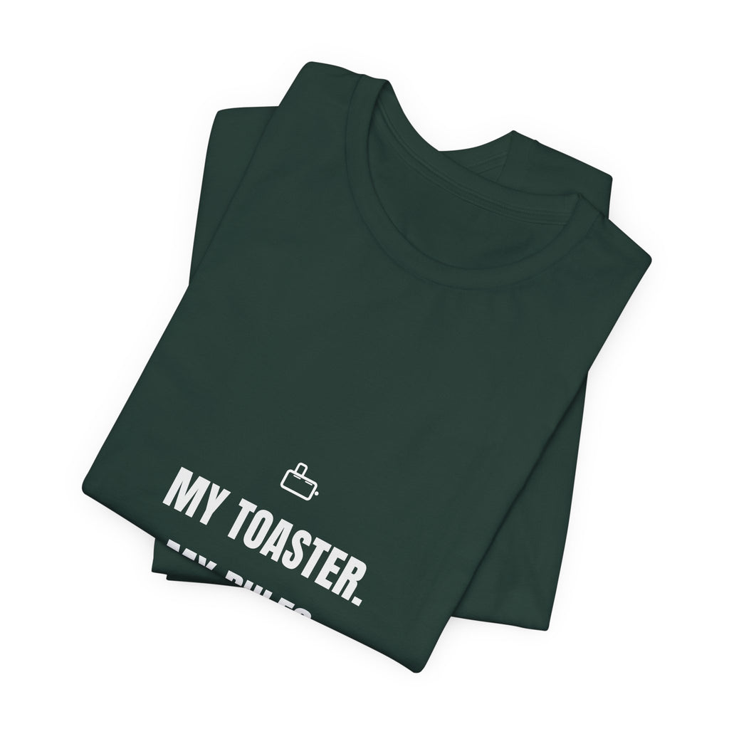 My Toaster My Rules Not One Crumb Shirt - Funny Celiac Kitchen Boundaries Tee, Premium Bella Canvas