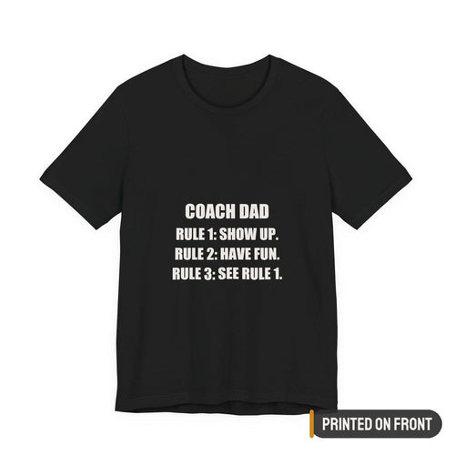 Coach Dad Soccer Shirt — printed on front (placement label)