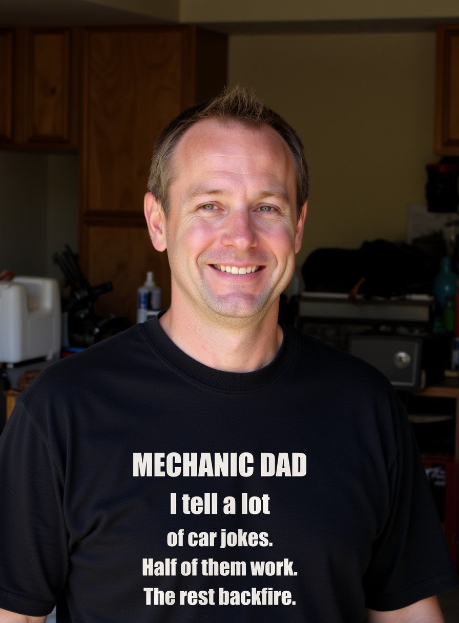 Mechanic Dad Half My Jokes Work Rest Backfire Shirt — worn lifestyle photo