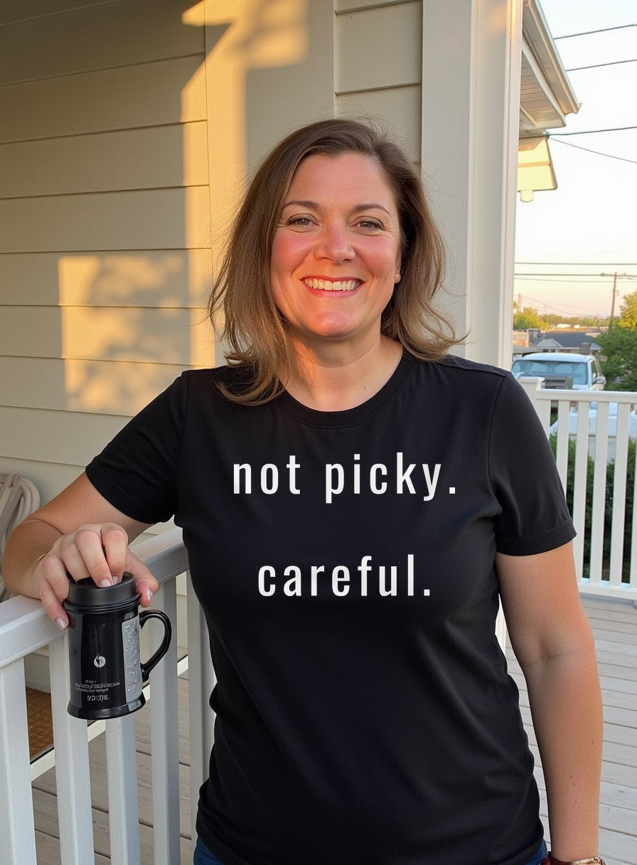 Not Picky Careful Shirt — worn lifestyle photo